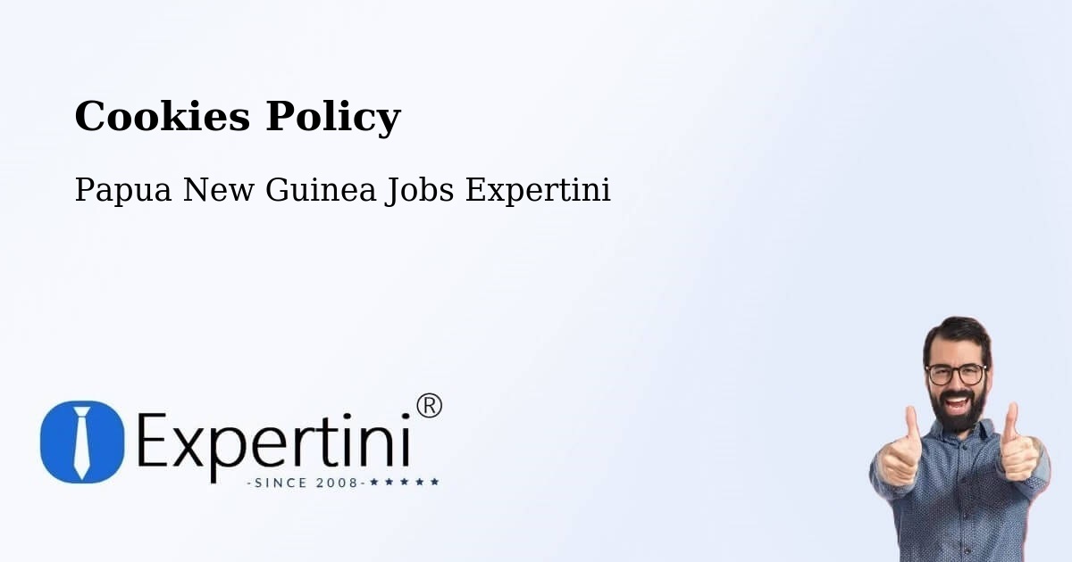 Cookie Policy – Goroka - Papua New Guinea Jobs Expertini