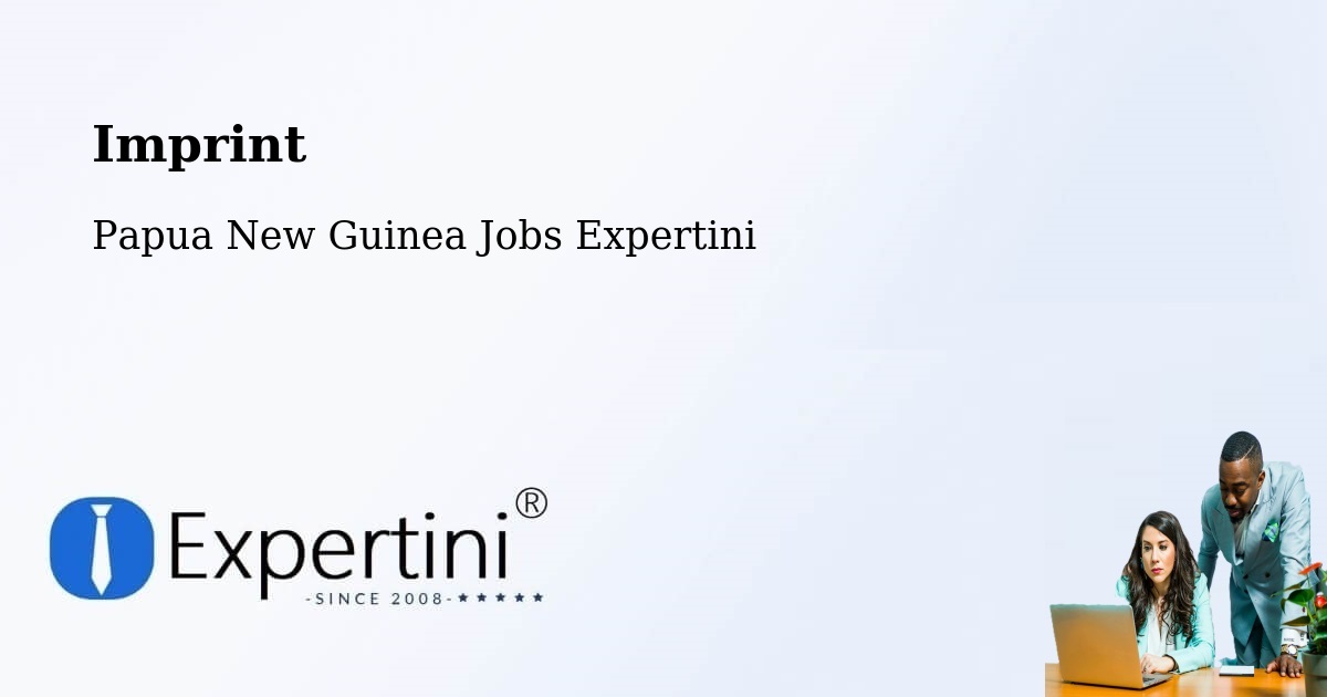Imprint – Goroka - Papua New Guinea Jobs Expertini